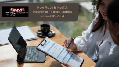 How Much Is Health Insurance - 7 Best Factors Impact It's Cost